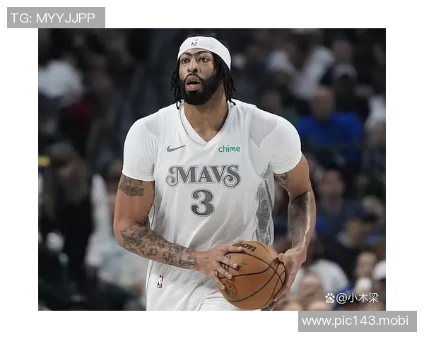 浓眉太脆交易陷两难!生涯296次伤病 独行侠面临抉择难题